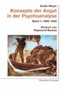 Konzepte der Angst in der Psychoanalyse Bd. 1 - Band 1: 1895-1950