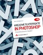 Kreative Texteffekte in Photoshop - Praxisworkshops für Gestalter