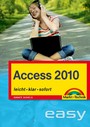 Access 2010 - leicht, klar, sofort