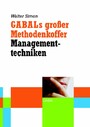 GABALs großer Methodenkoffer Managementtechniken