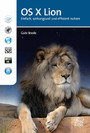 OS X Lion - Einfach, wirkungsvoll und effizient nutzen