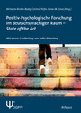 Positiv-Psychologische Forschung im deutschsprachigen Raum – State of the Art