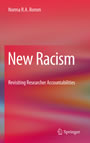 New Racism - Revisiting Researcher Accountabilities