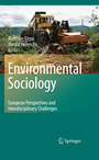 Environmental Sociology - European Perspectives and Interdisciplinary Challenges