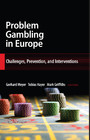 Problem Gambling in Europe - Challenges, Prevention, and Interventions