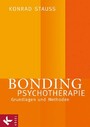 Bonding Psychotherapie - Grundlagen und Methoden