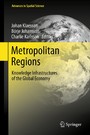 Metropolitan Regions - Knowledge Infrastructures of the Global Economy