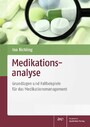 Medikationsanalyse - Grundlagen und Fallbeispiele für das Medikationsmanagement