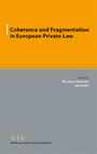 Coherence and Fragmentation in European Private Law